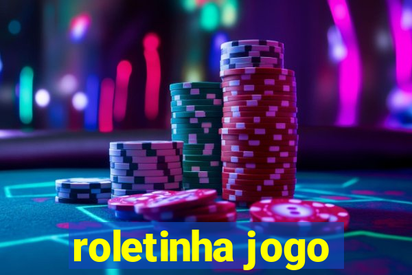 roletinha jogo